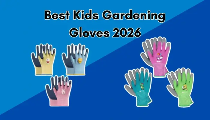 Best Kids Gardening Gloves 2026